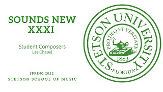 Sounds New XXXI, Student Composers- Lee Chapel, 03/25/22 - YouTube