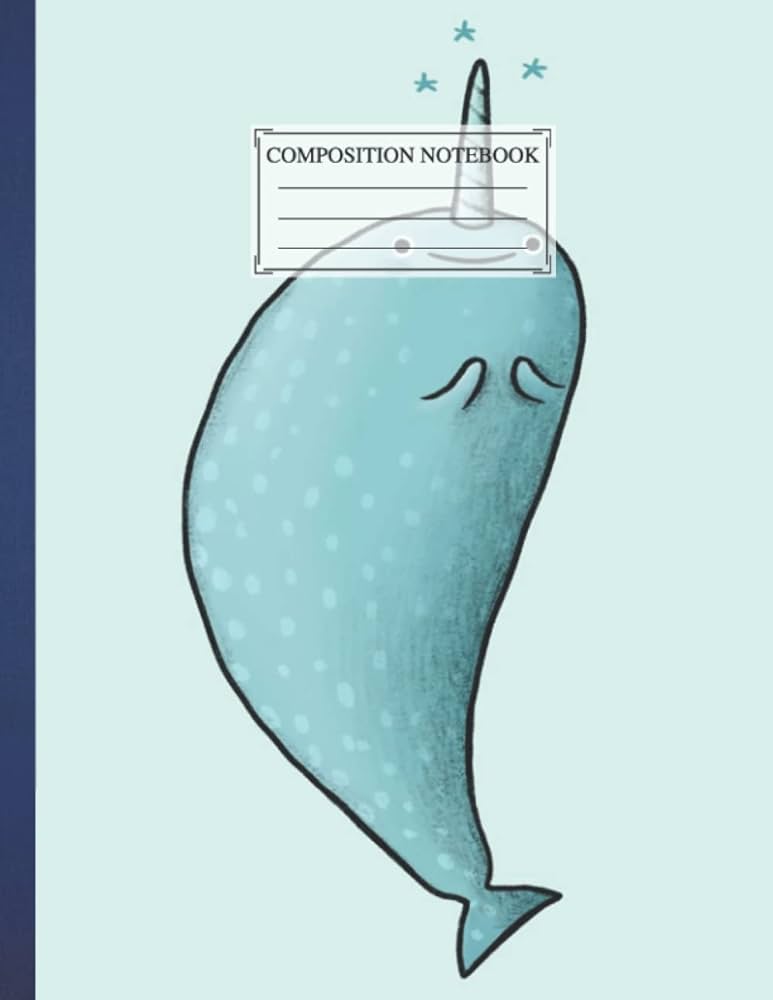 Composition Notebook Happy Narwhal : 8.5 x 11 Inches, 110 page ...