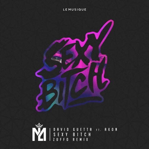 Stream David Guetta ft. Akon - Sexy Bitch (Zuffo Remix) by LE ...