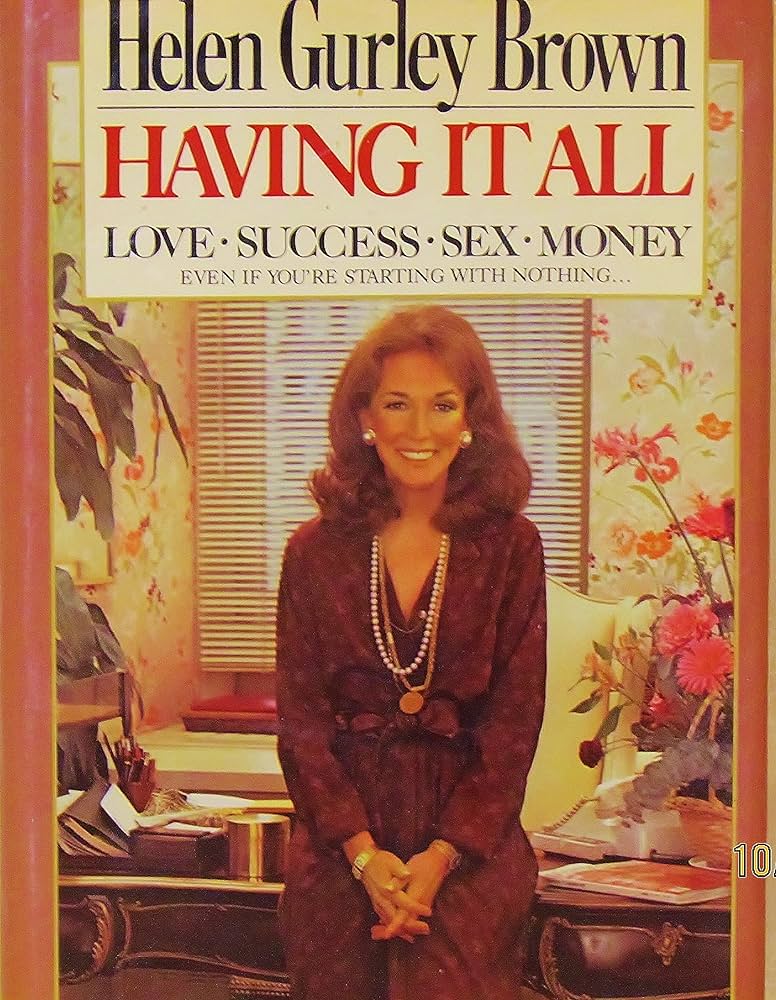 Having It All: Love, Success, Sex, Money Even If You're Starting ...