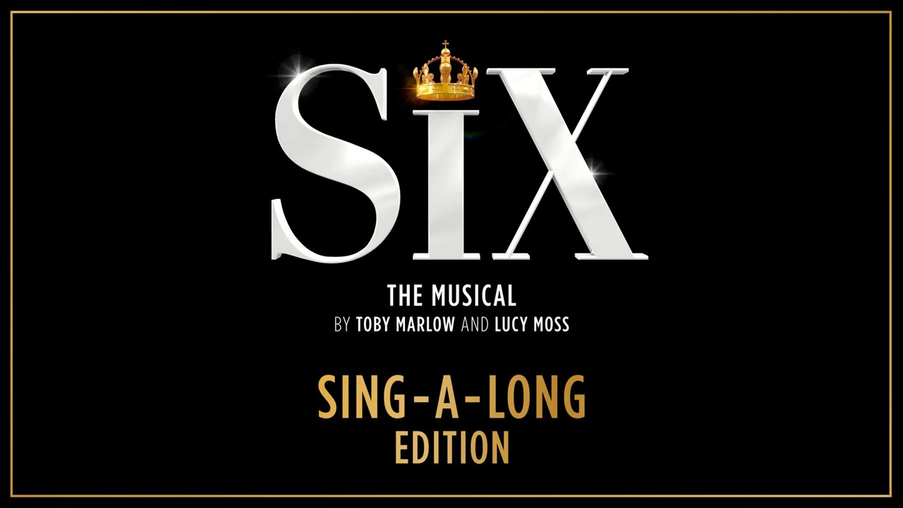 SIX - Six (Sing-A-Long) - YouTube