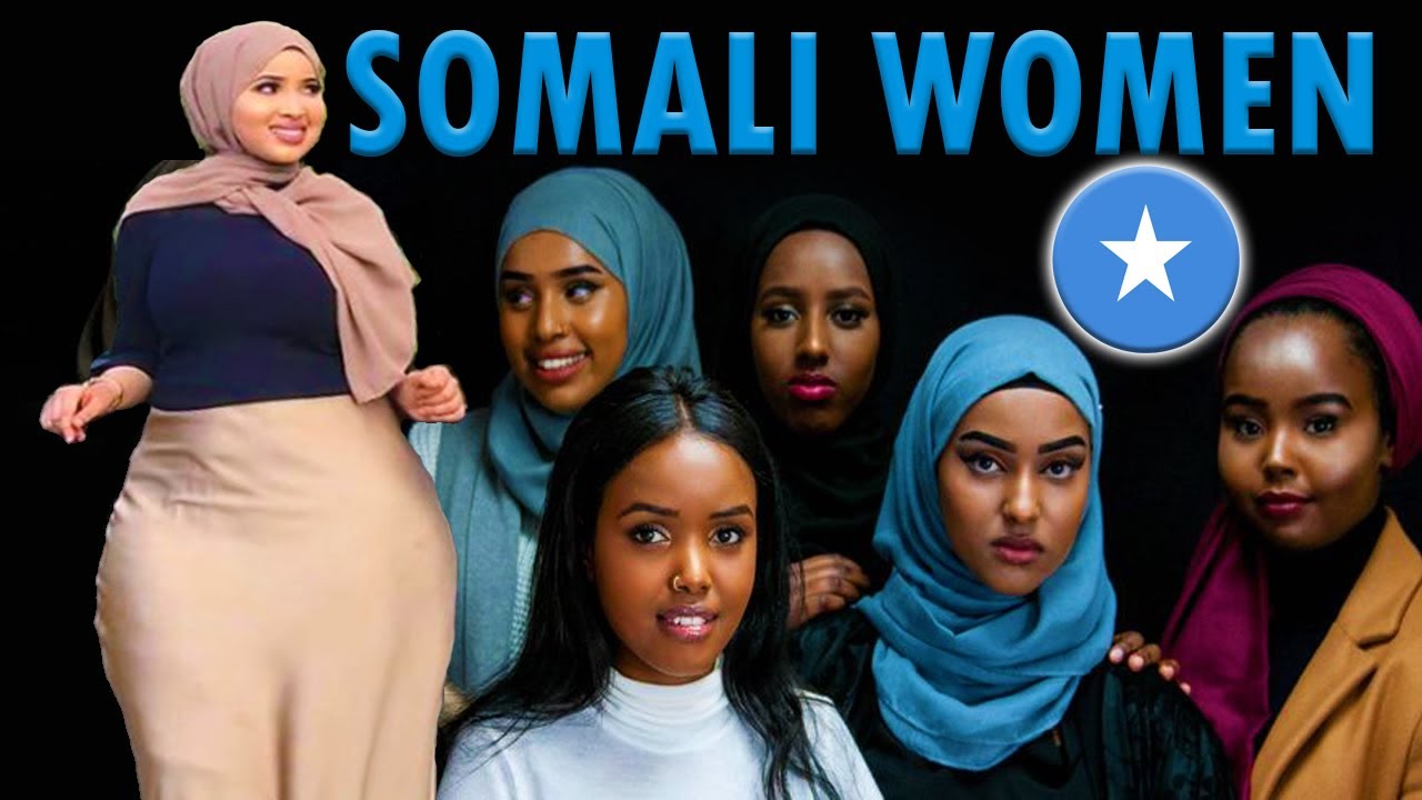 SOMALI WOMEN : THE MOST BEAUTIFUL WOMEN IN THE WORLD (5 REASONS ...