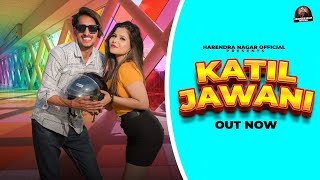 KATIL JAWANI ( FULL SONG OUT ) | New Haryanvi Song | Fuddha Gurjar ...