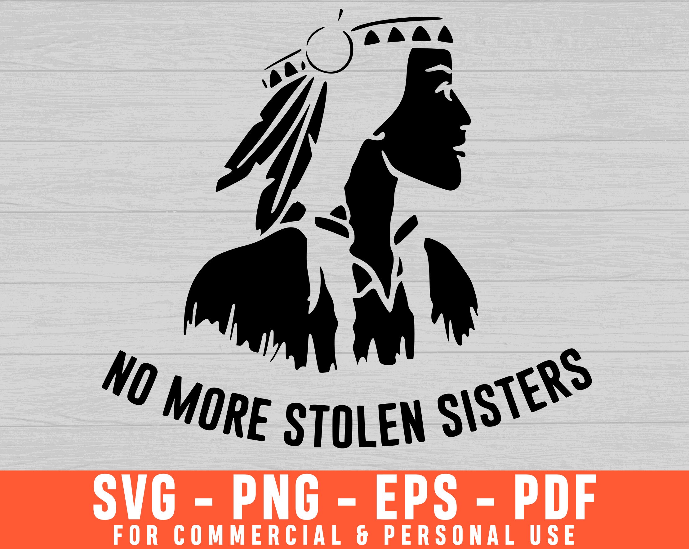 No More Stolen Sister Svg Native American Svg Indian Svg - Etsy