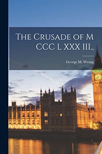 george wrong - crusade ccc xxx iii - AbeBooks