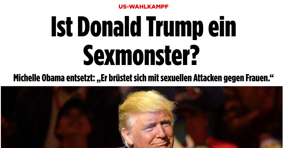 Actual German headline: “Ist Donald Trump ein Sexmonster?