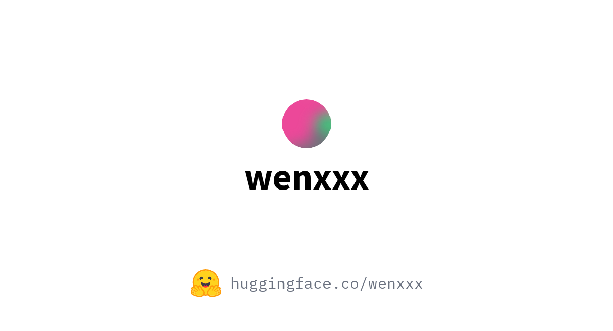 wenxxx (Wen Xiao)