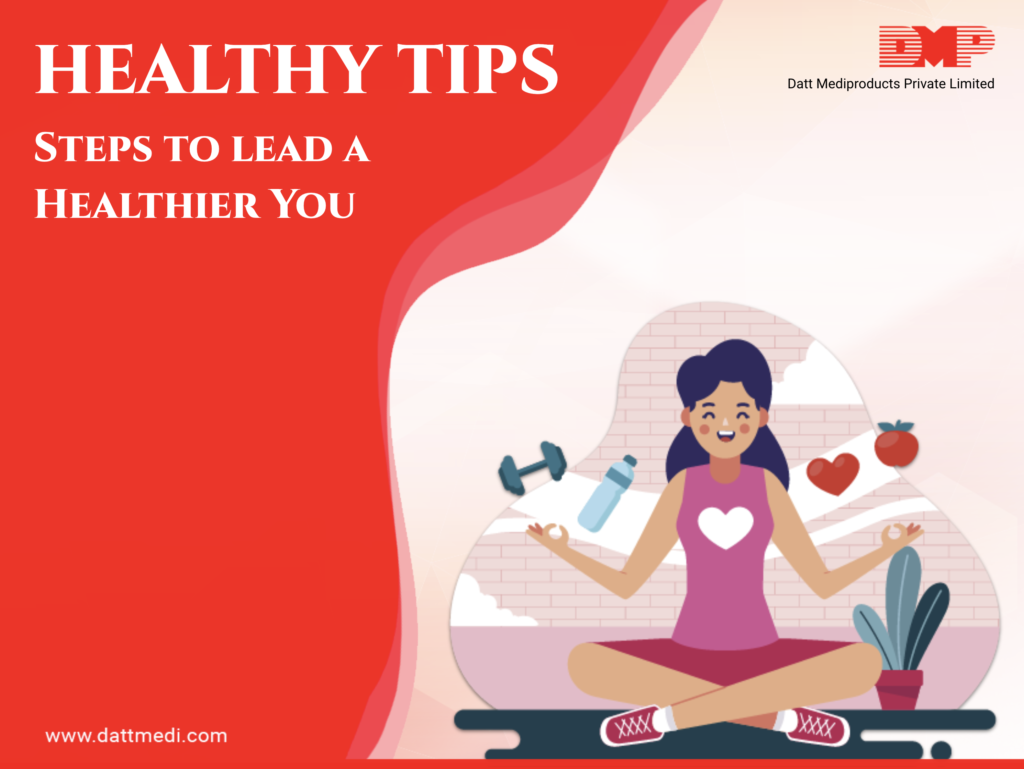 Small Steps that lead to a Healthier You – Blog by DMP