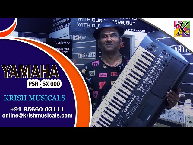 YAMAHA PSR -SX 600 | KRISH MUSICALS - YouTube