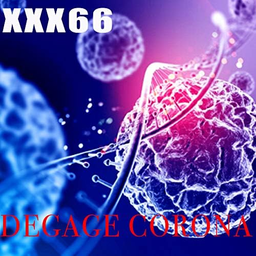 Dégage Corona by Xxx66 on Amazon Music - Amazon.com