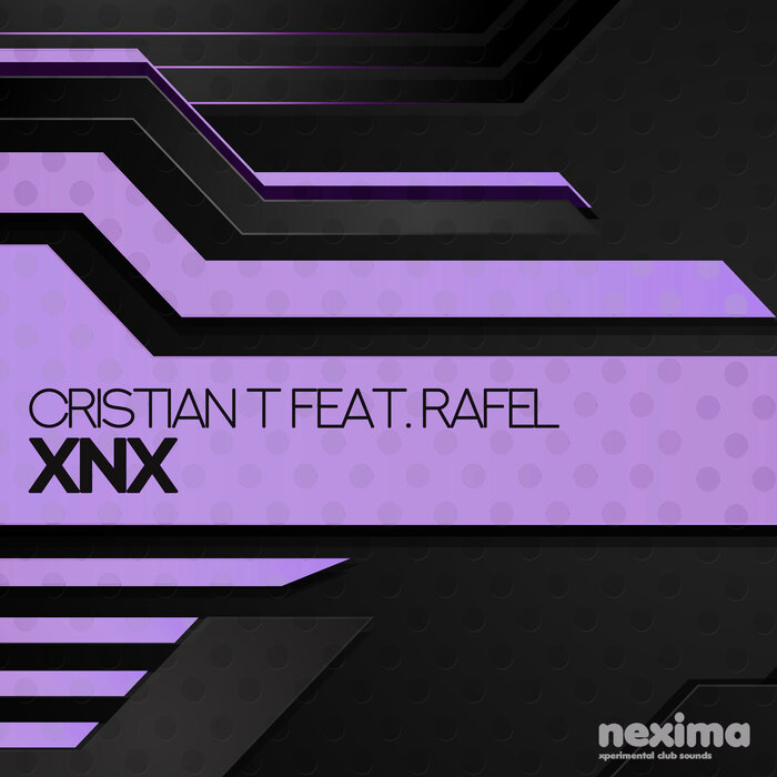 XNX by Cristian T/Rafel on MP3, WAV, FLAC, AIFF & ALAC at Juno ...