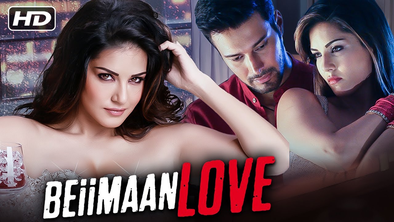 Beiimaan Love Full Movie | Sunny Leone | Rajneesh Duggal | Daniel ...