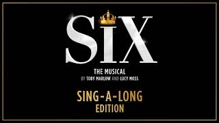 SIX - Six (Sing-A-Long) - YouTube