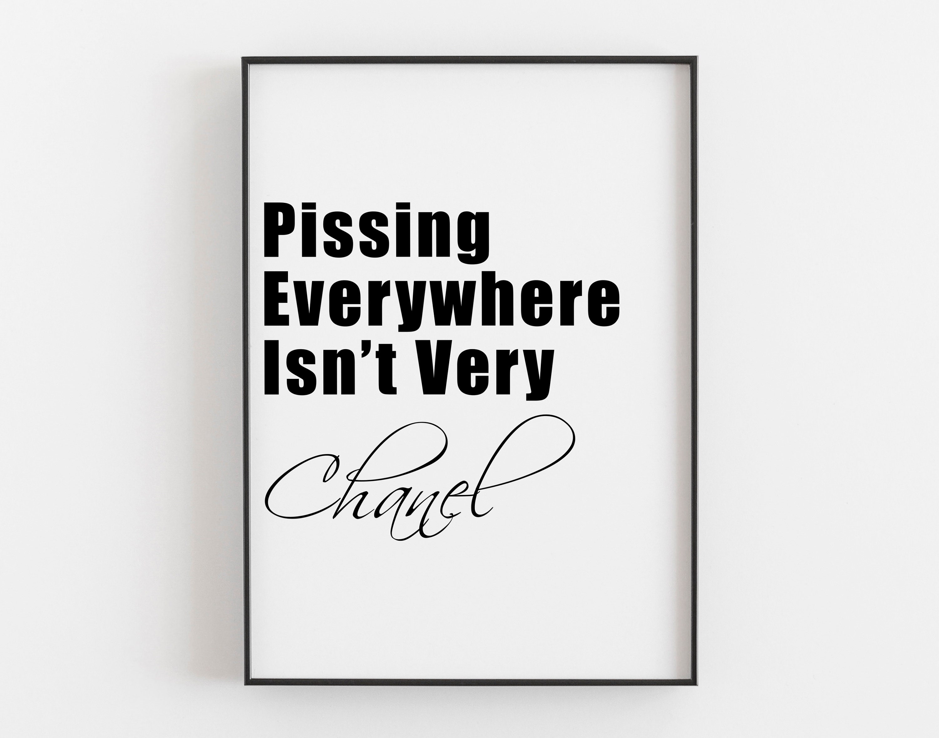 Downloadable Bathroom Quote Pissing Everywhere Isn't Very - Etsy