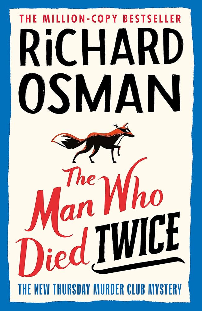 The Man Who Died Twice: Richard Osman: 9780241425428: Amazon.com ...