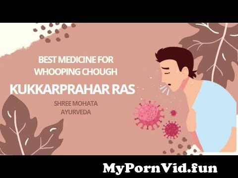 best medicine for whooping cough | kukkarprahas ras | shree mohta ...