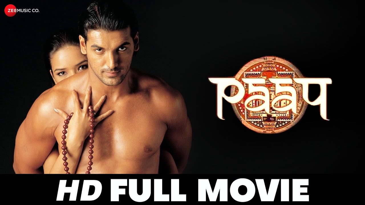 पाप | Paap - Full Movie | John Abraham, Udita Goswami & Gulshan ...