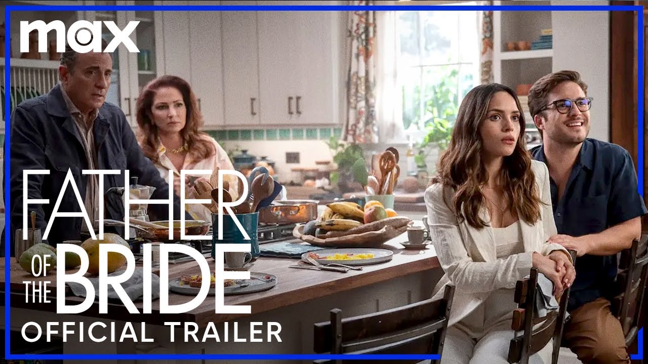 Father of the Bride | Official Trailer | Max - YouTube