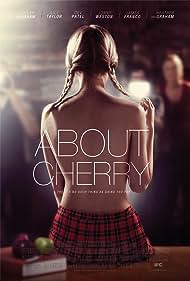 About Cherry (2012) - IMDb