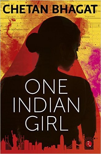 One Indian Girl by Chetan Bhagat | Goodreads