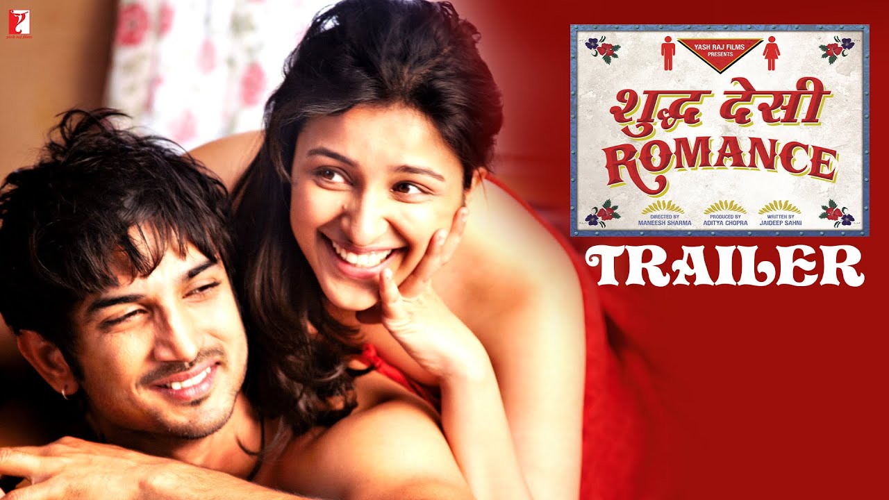 Shuddh Desi Romance Trailer | Sushant Singh Rajput | Rishi Kapoor ...