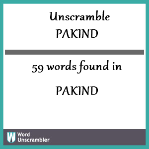 Unscramble PAKIND - Unscrambled 59 words from letters in PAKIND