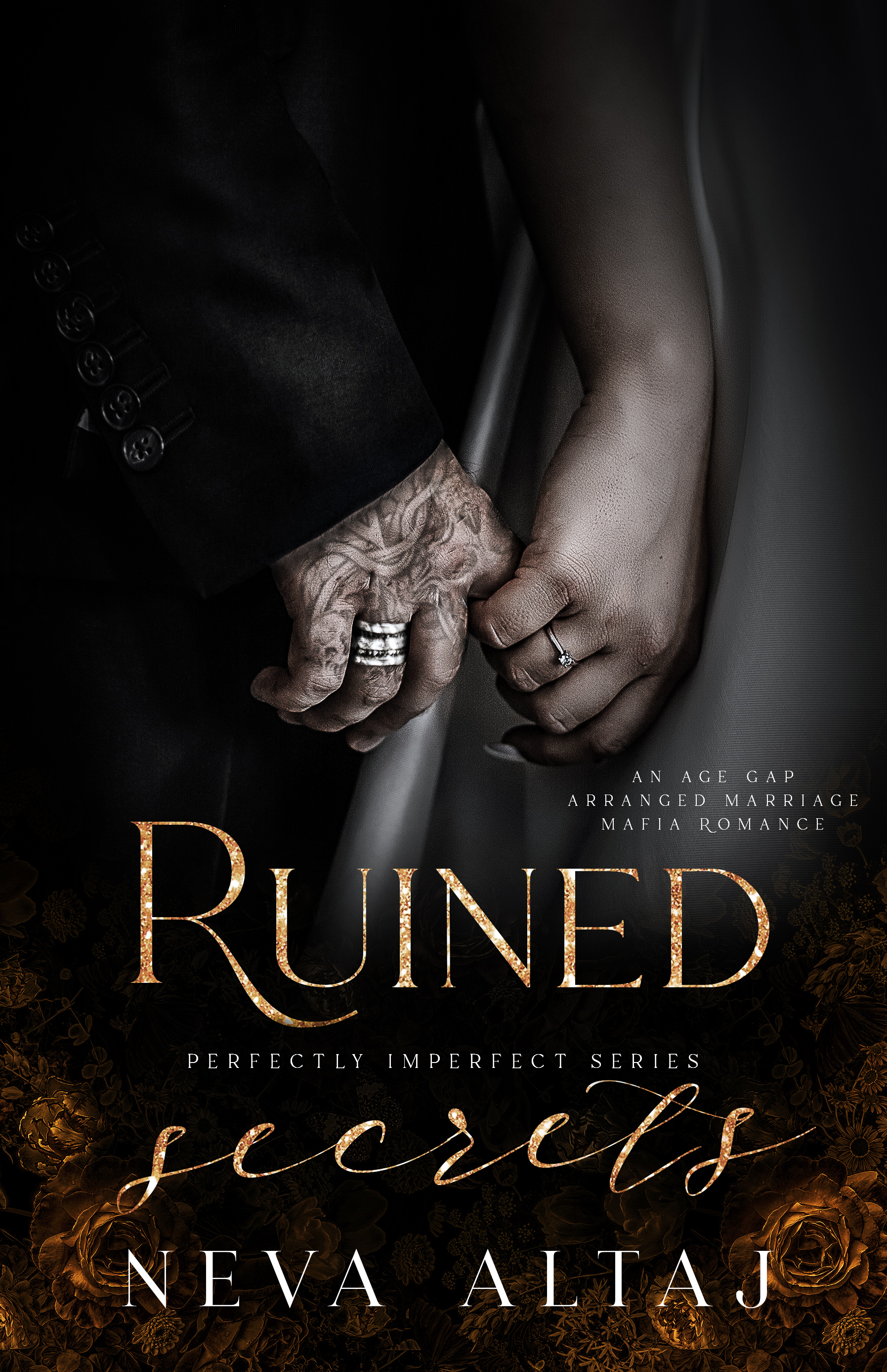 Ruined Secrets (Perfectly Imperfect, #4) by Neva Altaj | Goodreads