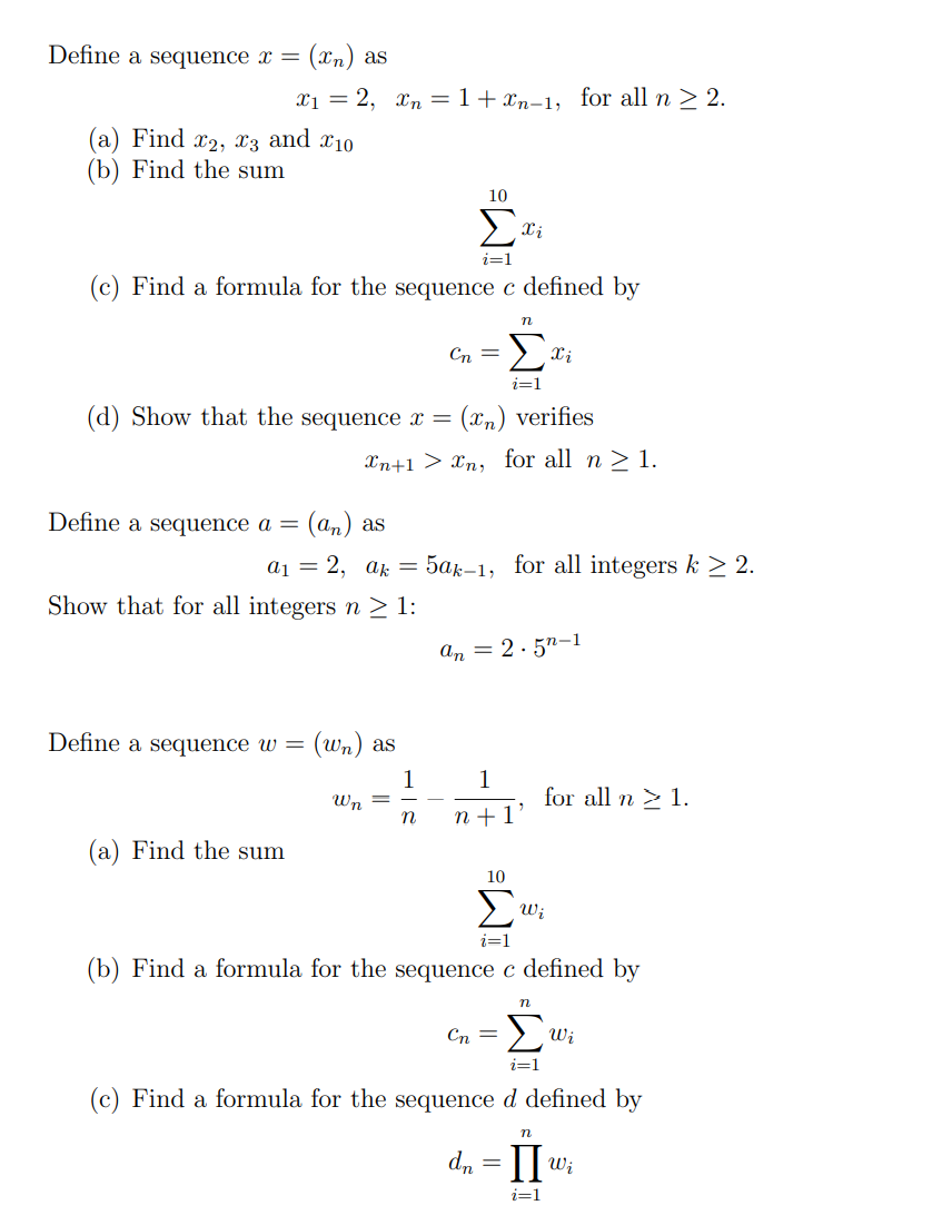 Solved Define a sequence x = (xn) as x1 = 2, In = 1+xn-1, | Chegg.com