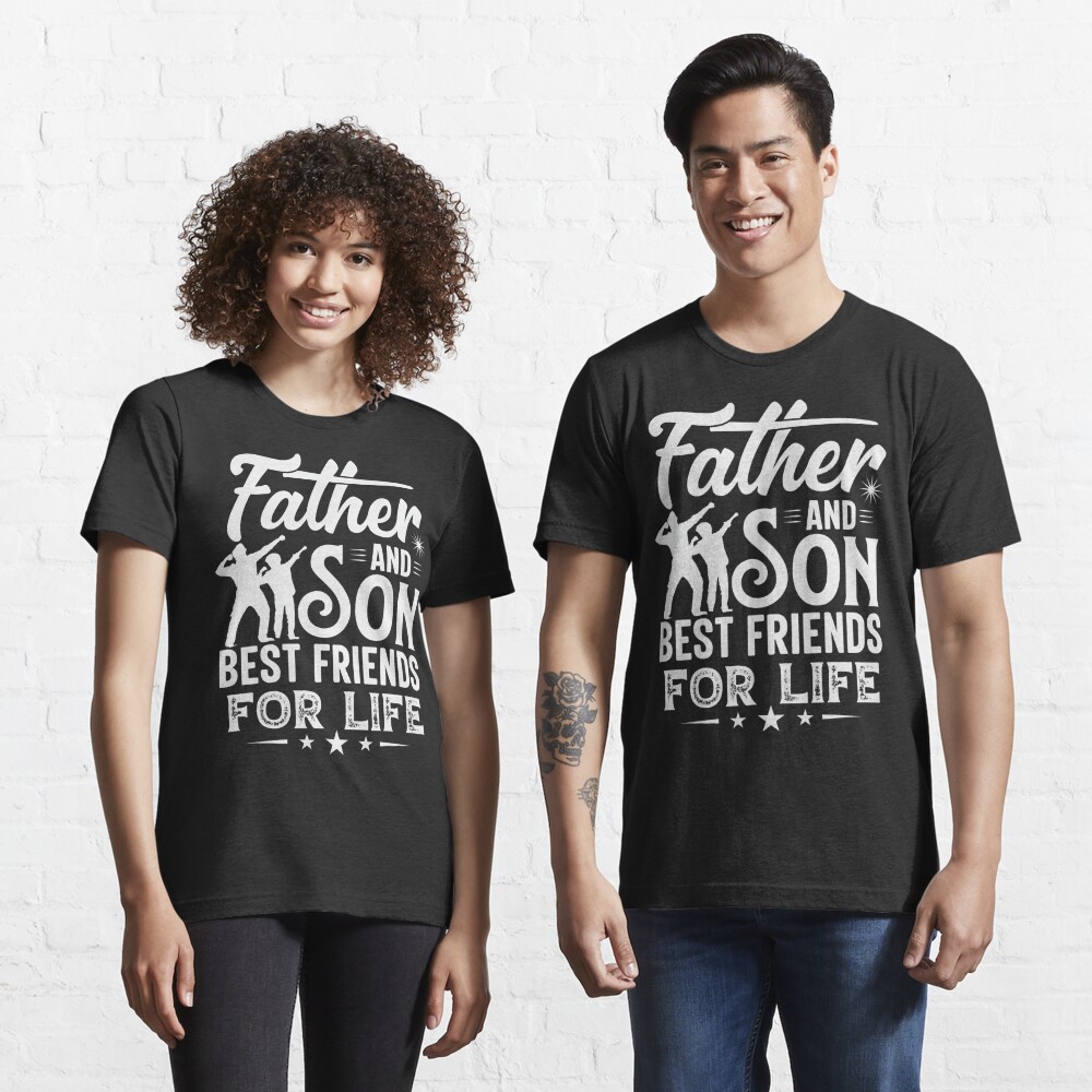 Father and Son Best Friends for Life, father's day gift