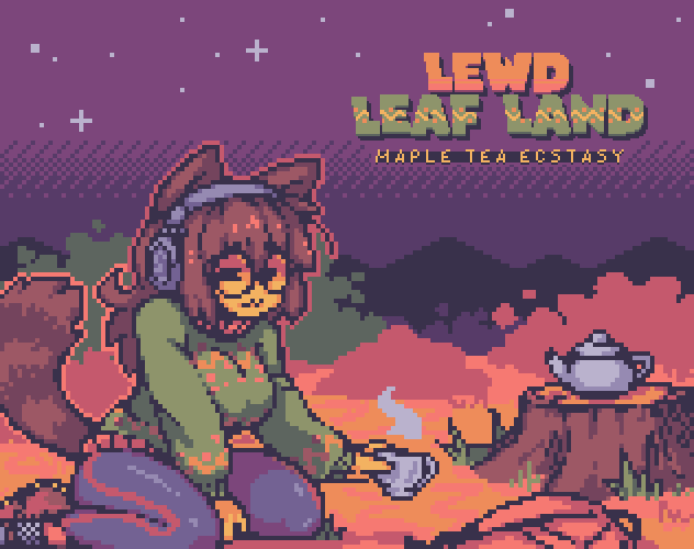 Lewd Leaf Land - Maple Tea Ecstasy by Ahegames