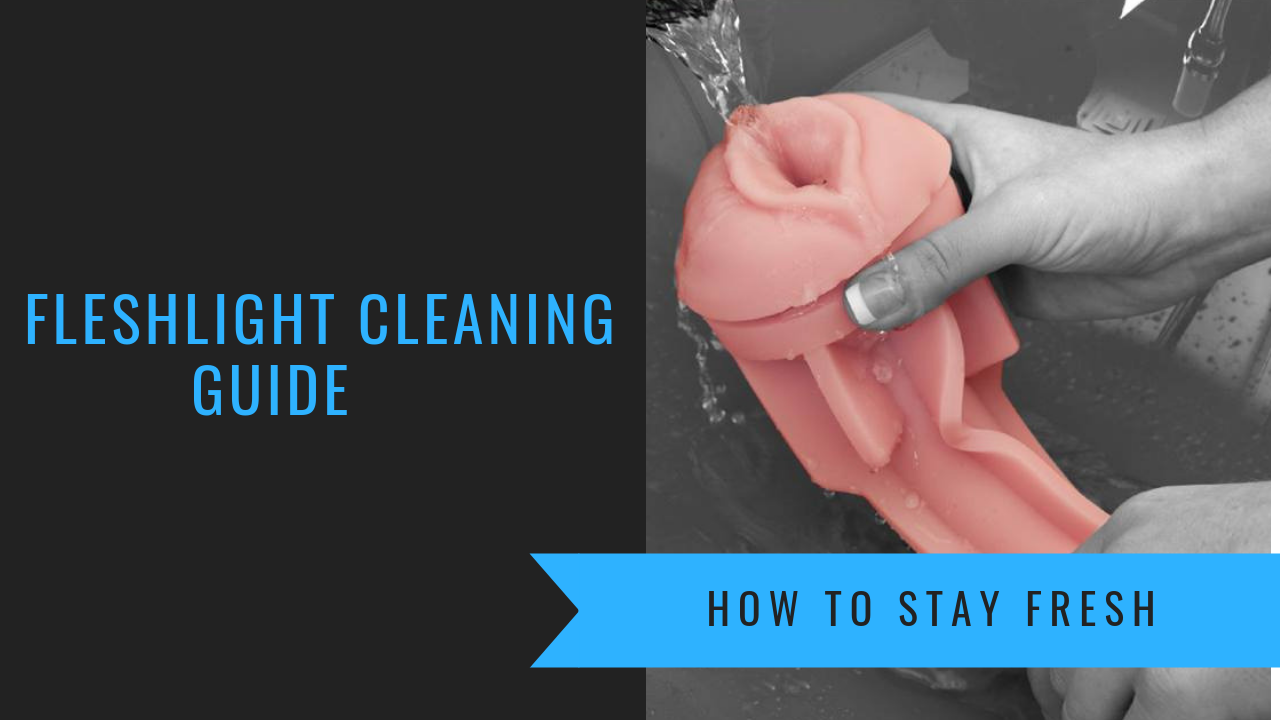 The Ultimate Fleshlight Cleaning Guide (2023)