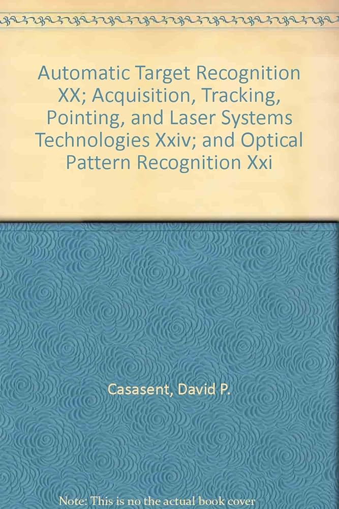 Automatic Target Recognition XX; Acquisition, Tracking, Pointing ...
