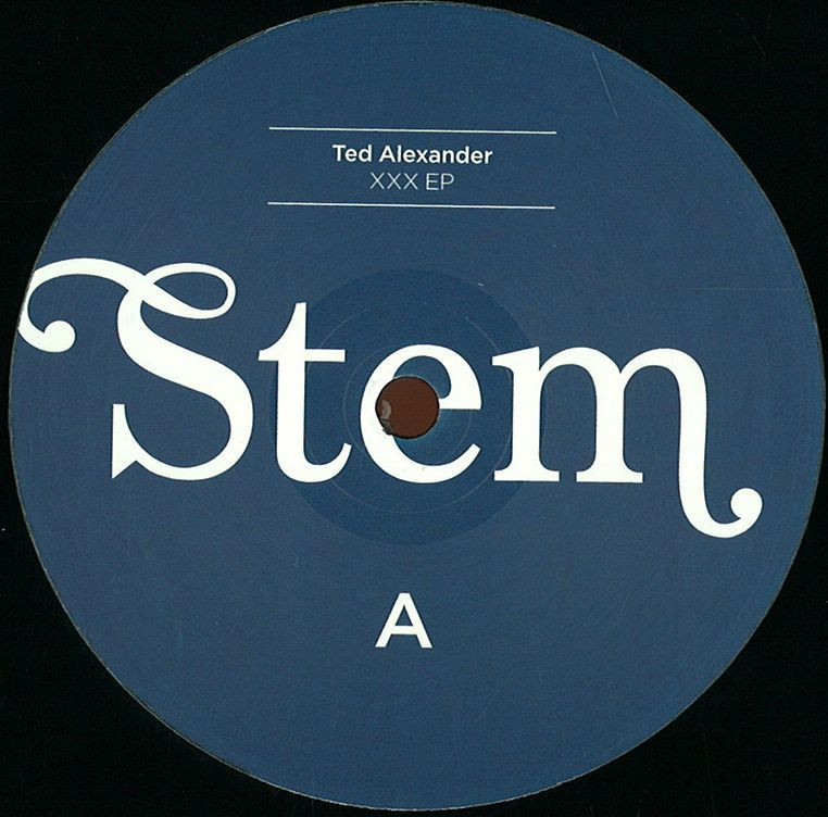 Ted Alexander - Xxx / Stem Records STR003 - Vinyl