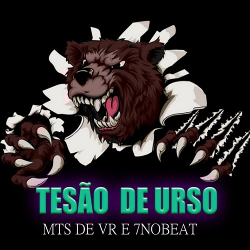 Stream TO COM TESÃO DE URSO ( DJS - MTS DE VOLTA REDONDA - 7NOBEAT ...