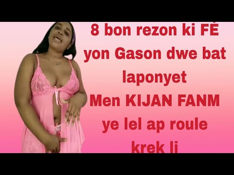 8 gro maladi laponyet gueri ,8 bon rezon ki fe yon gason dwe bat ...