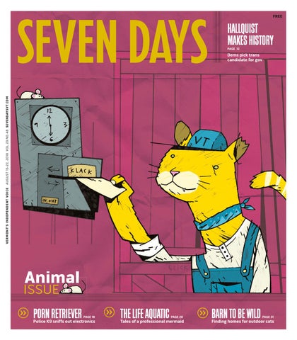 Seven Days, August 15, 2018 by Seven Days - Issuu