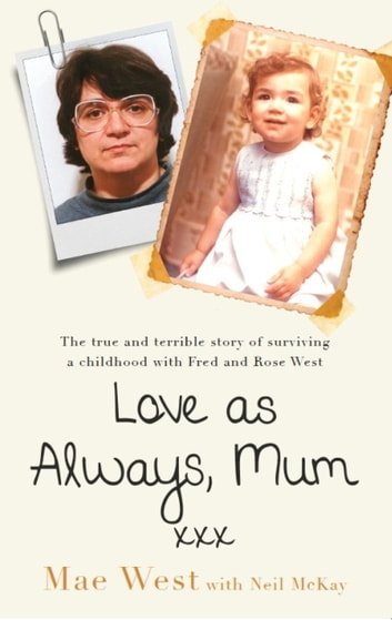 Love as Always, Mum xxx eBook by Mae West - EPUB Book | Rakuten ...