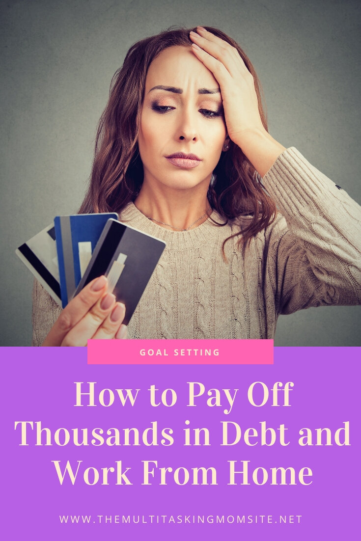 How to Pay Off Thousands in Debt and Work From Home — The ...