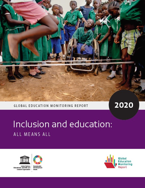 Global education monitoring report, 2020: Inclusion and education ...