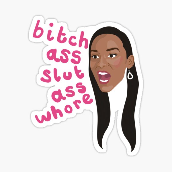 Bitch Ass Slut Ass Whore Gifts & Merchandise for Sale | Redbubble