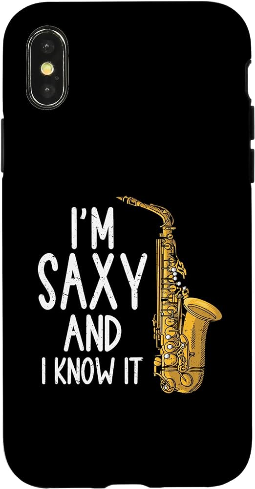 Amazon.com: iPhone X/XS I'm Saxy and i know it | Funny Jazz ...