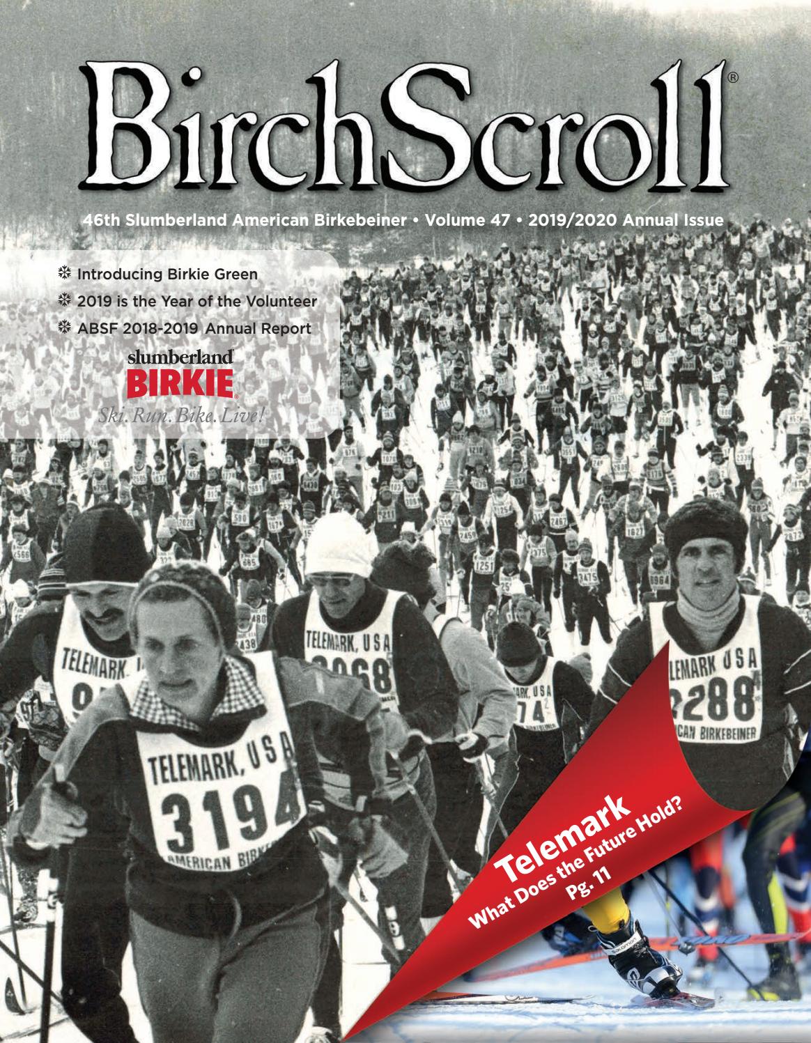 Birch Scroll - 2019/2020 Annual Issue by American Birkebeiner - Issuu