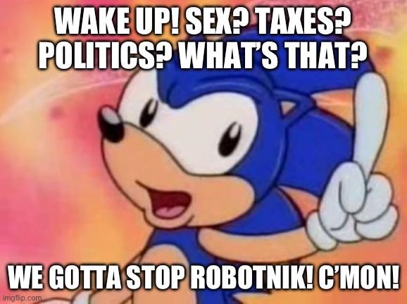 You're finally awake… : r/SonicTheHedgehog