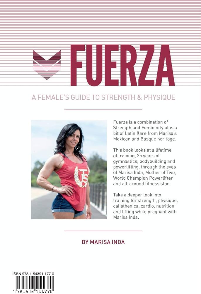 Fuerza: A Female's Guide to Strength & Physique: Inda, Marisa ...