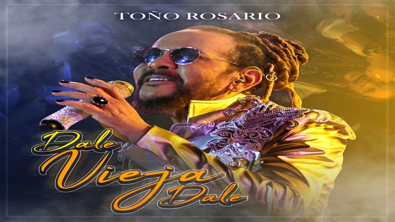 Toño Rosario - Vieja Dale Dale - YouTube