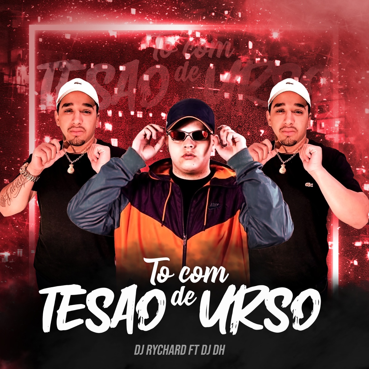 To Com Tesão de Urso (feat. DJ DH) - Single - Album by DJRychard ...