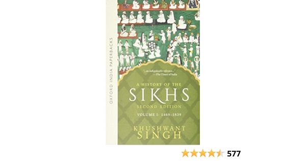 A History of the Sikhs, Volume 1: 1469-1839 (Oxford India Collection ...