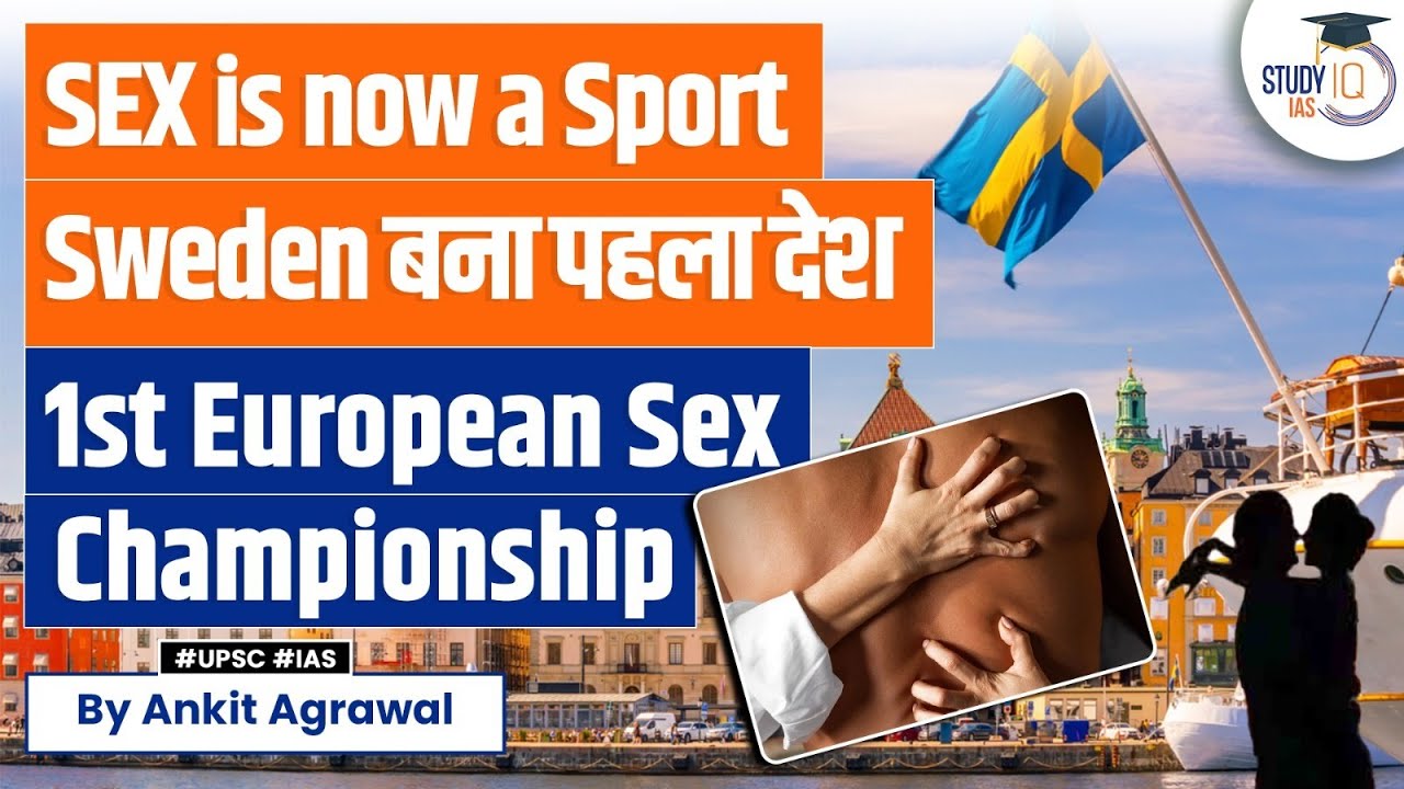 Sweden Sex Tournament: Declares Sex as a Sport | First European ...