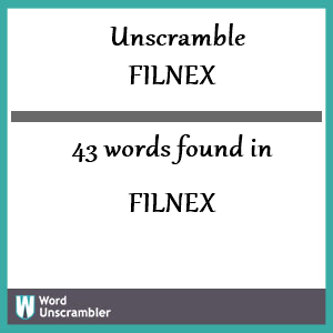 Unscramble FILNEX - Unscrambled 43 words from letters in FILNEX