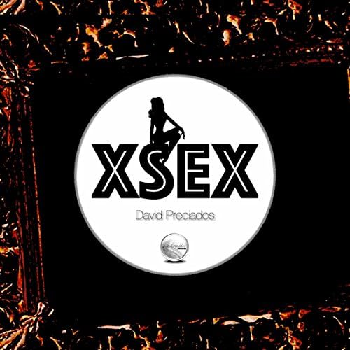 XSEX by David Preciados on Amazon Music - Amazon.com